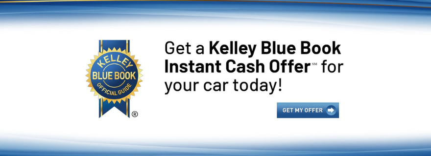 Get a KBB Instant Cash Offer!